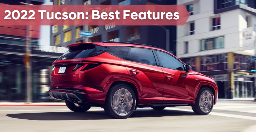 Best Features Of The 2022 Hyundai Tucson