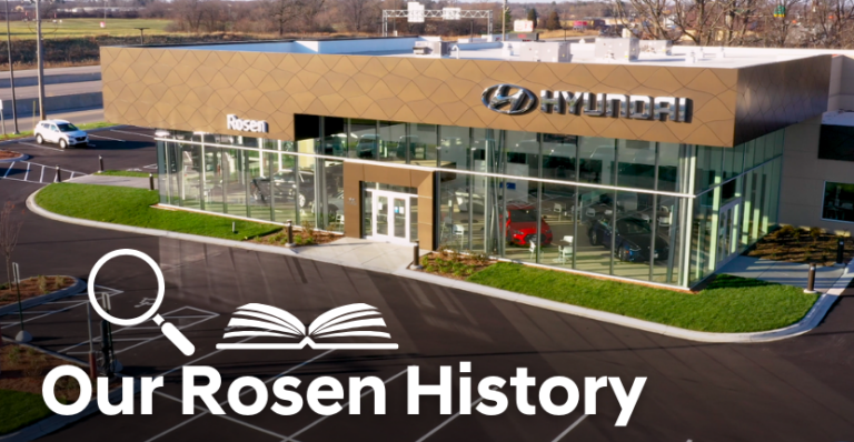 The History Of Rosen Hyundai - Rosen Hyundai Kenosha