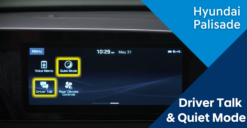 Palisade Driver Talk Intercom and Quiet Mode