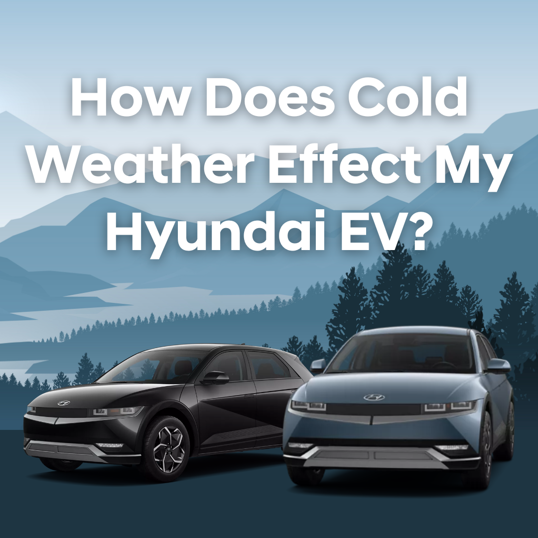 How Does Cold Weather Effect My Hyundai EV?